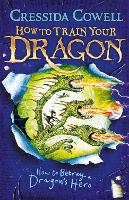 Book Cover for How to Betray a Dragon's Hero by Cressida Cowell