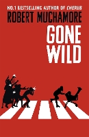 Book Cover for Gone Wild by Robert Muchamore