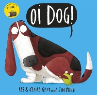 Book Cover for Oi Dog! by Kes Gray, Claire Gray