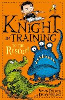 Book Cover for Knight in Training: To the Rescue! by Vivian French