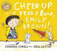 Book Cover for Cheer Up Your Teddy Emily Brown by Cressida Cowell