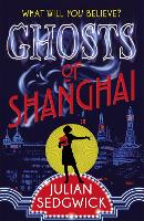 Book Cover for Ghosts of Shanghai by Julian Sedgwick