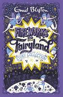 Book Cover for Fireworks in Fairyland Story Collection by Enid Blyton