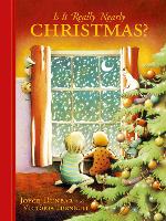 Book Cover for Is It Really Nearly Christmas? by Joyce Dunbar
