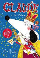 Book Cover for Claude at the Palace by Alex T. Smith