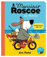 Book Cover for Monsieur Roscoe on Holiday by Jim Field