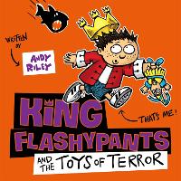 Book Cover for King Flashypants and the Toys of Terror by Andy Riley