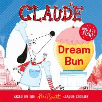 Book Cover for Claude TV Tie-ins: Dream Bun by Alex T. Smith