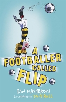 Book Cover for A Footballer Called Flip by Ian Whybrow