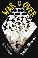 Book Cover for War is Over by David Almond
