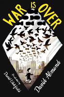 Book Cover for War Is Over by David Almond