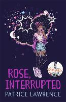 Book Cover for Rose, Interrupted by Patrice Lawrence