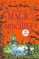 Book Cover for Stories of Magic and Mischief by Enid Blyton