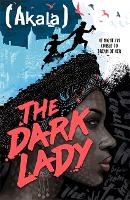 Book Cover for The Dark Lady by Akala