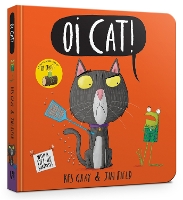 Book Cover for Oi Cat! Board Book by Kes Gray