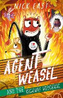 Book Cover for Agent Weasel and the Highway Hedgehog by Nick East