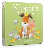 Book Cover for Kipper's Little Friends Board Book by Mick Inkpen