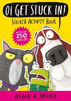 Book Cover for Oi Get Stuck In! Sticker Activity Book by Kes Gray