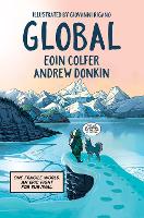 Book Cover for Global a graphic novel adventure about hope in the face of climate change by Eoin Colfer, Andrew Donkin