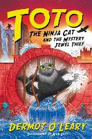Book Cover for Toto the Ninja Cat and the Mystery Jewel Thief. Book 4 by Dermot O'Leary
