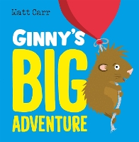 Book Cover for Ginny's Big Adventure by Matt Carr