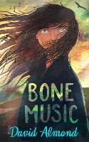 Book Cover for Bone Music  by David Almond