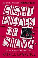 Book Cover for Eight Pieces of Silva by Patrice Lawrence