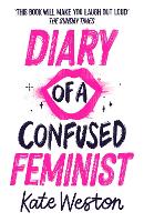 Book Cover for Diary of a Confused Feminist by Kate Weston