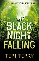 Book Cover for Black Night Falling by Teri Terry