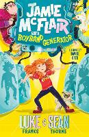 Book Cover for Jamie McFlair Vs the Boyband Generator by Luke Franks, Sean Thorne