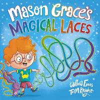 Book Cover for Mason Grace's Magical Laces by Willow Evans