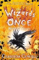 Book Cover for The Wizards of Once: Never and Forever Book 4 by Cressida Cowell