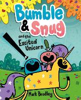 Book Cover for Bumble and Snug and the Excited Unicorn Book 2 by Mark Bradley