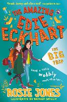Book Cover for The Amazing Edie Eckhart: The Big Trip by Rosie Jones