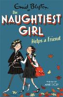Book Cover for The Naughtiest Girl: Naughtiest Girl Helps A Friend by Anne Digby