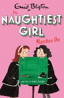 Book Cover for The Naughtiest Girl Marches On by Anne Digby, Enid Blyton