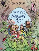 Book Cover for The Magic Faraway Tree: The Magic Faraway Tree Deluxe Edition by Enid Blyton