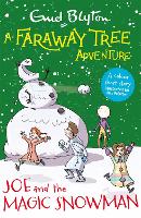 Book Cover for A Faraway Tree Adventure: Joe and the Magic Snowman by Enid Blyton