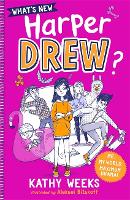 Book Cover for What's New, Harper Drew? by Kathy Weeks