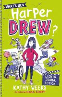 Book Cover for What's New, Harper Drew?: Lights, Drama, Action! by Kathy Weeks