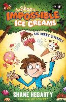 Book Cover for The Shop of Impossible Ice Creams: Big Berry Robbery by Shane Hegarty