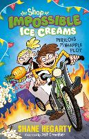 Book Cover for The Shop of Impossible Ice Creams: Perilous Pineapple Plot by Shane Hegarty