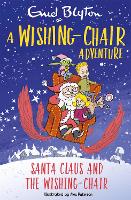 Book Cover for A Wishing-Chair Adventure: Santa Claus and the Wishing-Chair by Enid Blyton