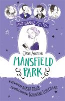Book Cover for Awesomely Austen - Illustrated and Retold: Jane Austen's Mansfield Park by Ayisha Malik, Jane Austen