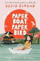 Book Cover for Paper Boat, Paper Bird by David Almond