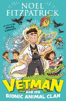 Book Cover for Vetman and his Bionic Animal Clan by Noel Fitzpatrick