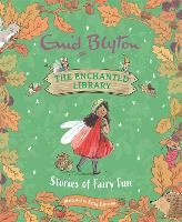 Book Cover for The Enchanted Library: Stories of Fairy Fun by Enid Blyton