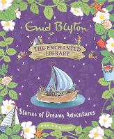 Book Cover for The Enchanted Library: Stories of Dreamy Adventures by Enid Blyton