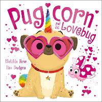 Book Cover for The Magic Pet Shop: Pugicorn and the Lovebug by Matilda Rose