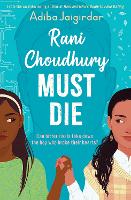 Book Cover for Rani Choudhury Must Die by Adiba Jaigirdar